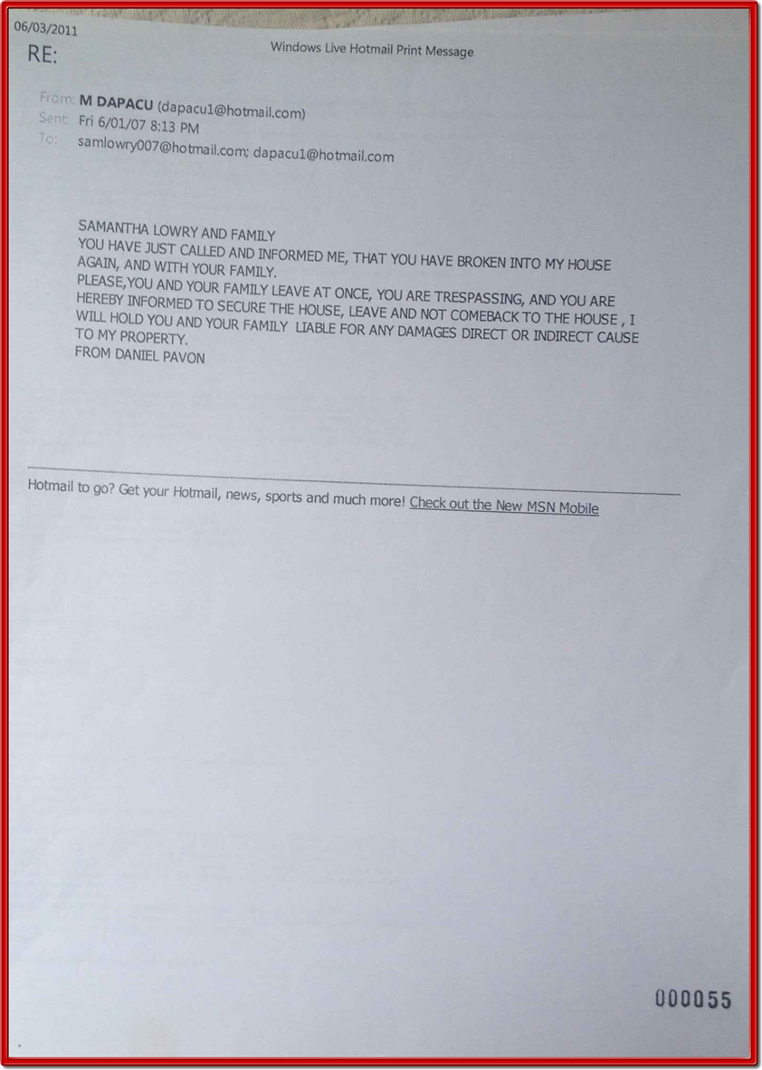 Trespassing Notice Provided
To Samantha Lowry, Trespassor.